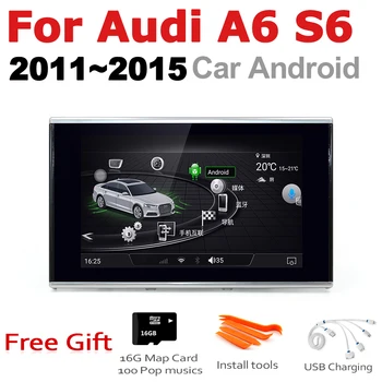 Automobilio Radijo, GPS Android Navigacijos Audi A6 S6 4G 2011 2012 2013 2014 2015 MMI Stereo multimedia touch screen originalų stilių